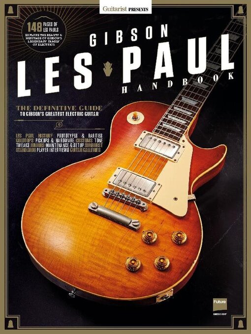 Title details for Guitarist Presents: Gibson Les Paul Handbook by Future Publishing Ltd - Available